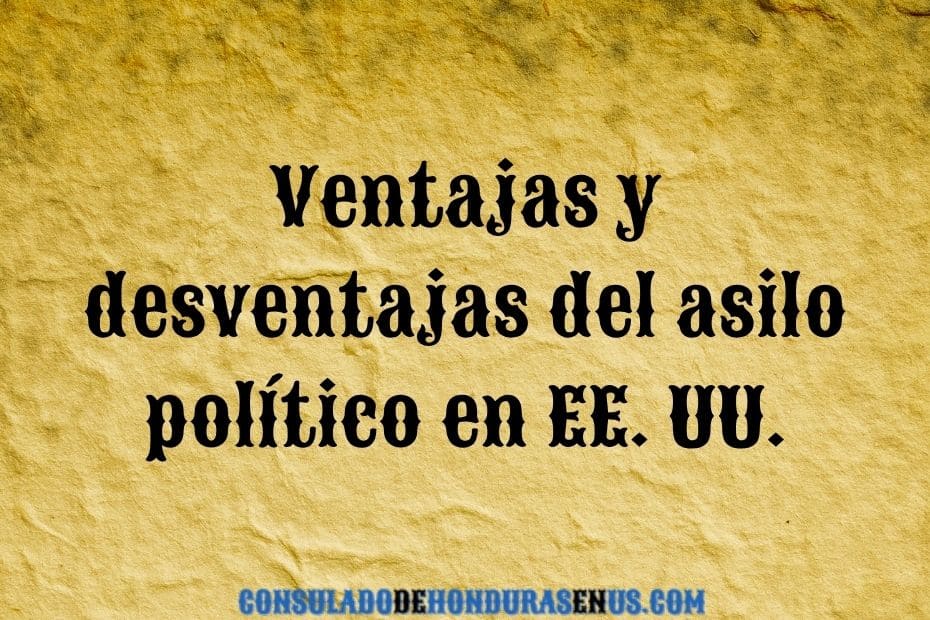 Ventajas y desventajas del asilo político en EE. UU. (2)